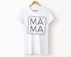 MAMA T Shirt